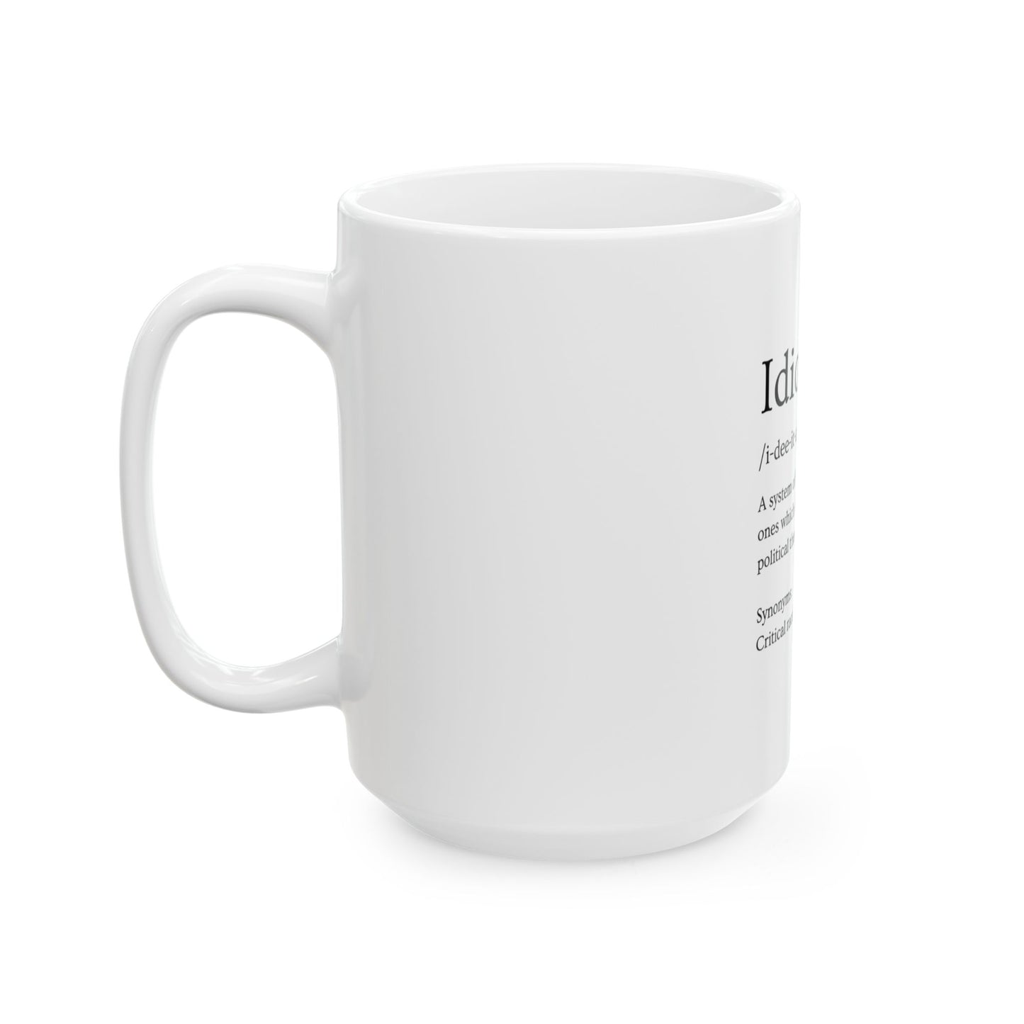 Idiotology Based Mug