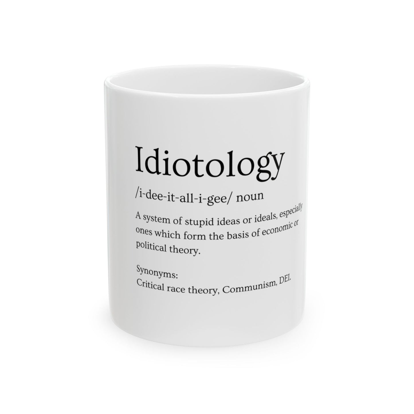Idiotology Based Mug