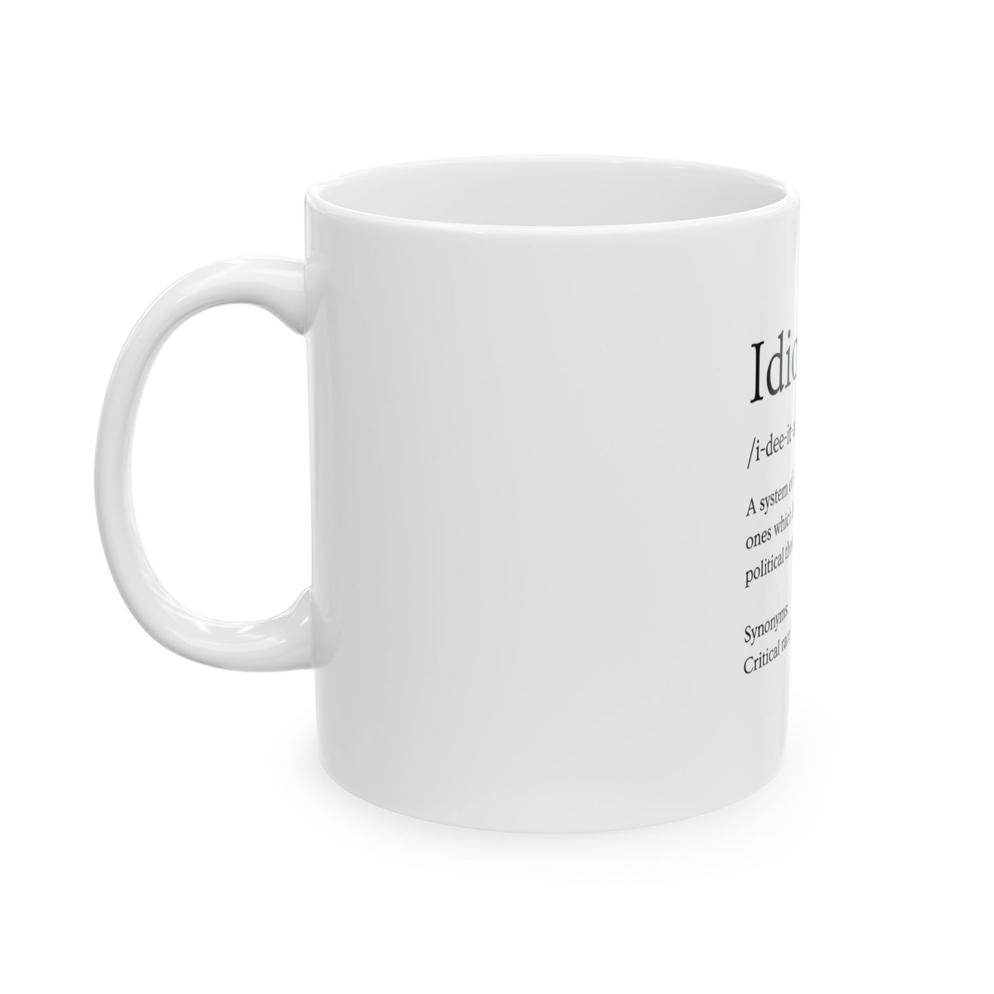 Idiotology Based Mug