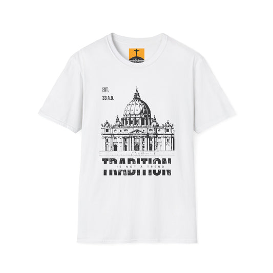 Tradition is not a Trend t-shirt