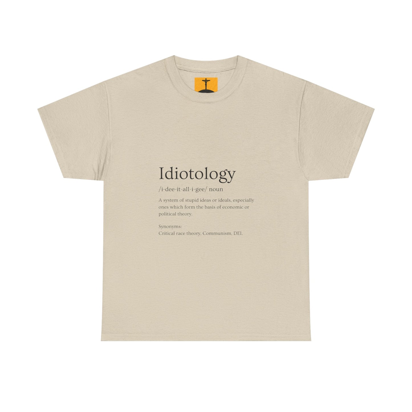 Idiotology Based Conservative T-shirt