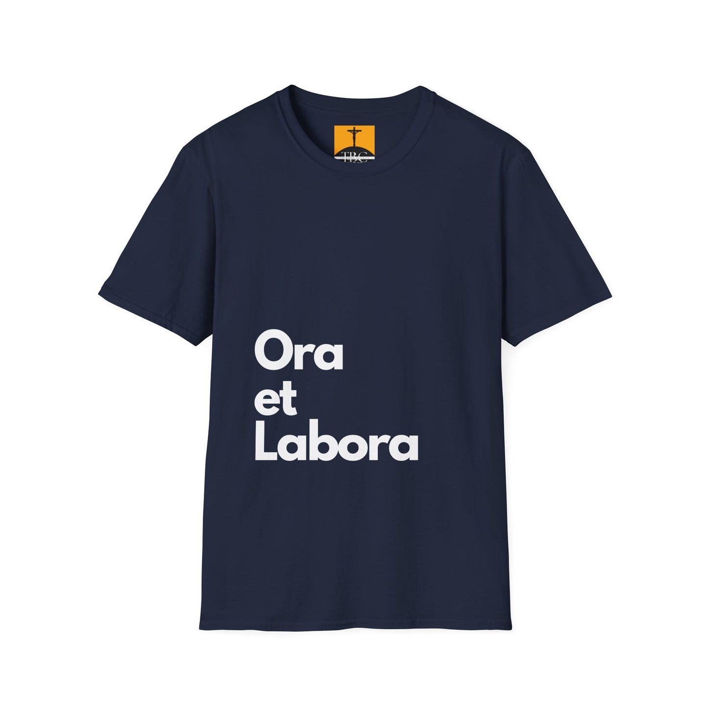 Ora Et Labora T-shirt